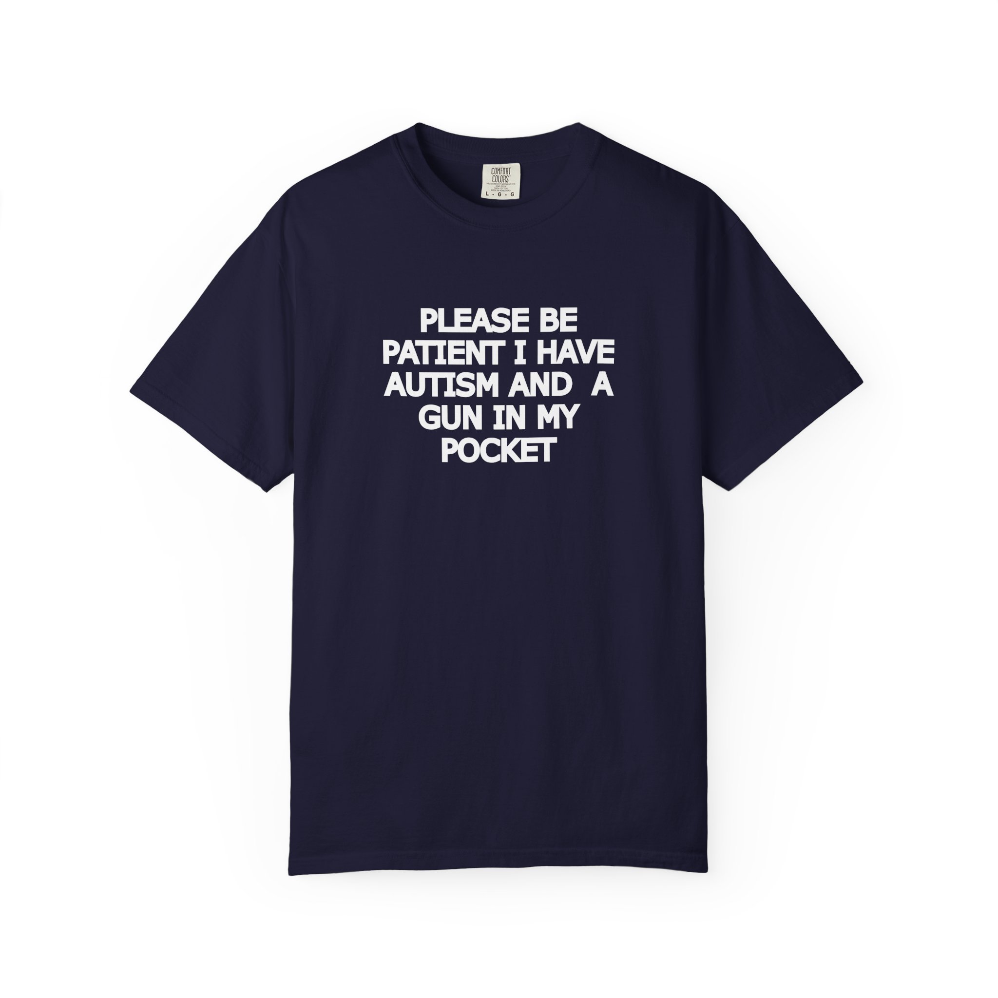 Please Be Patient Graphic T-Shirt – Provocative Dark Humor Tee