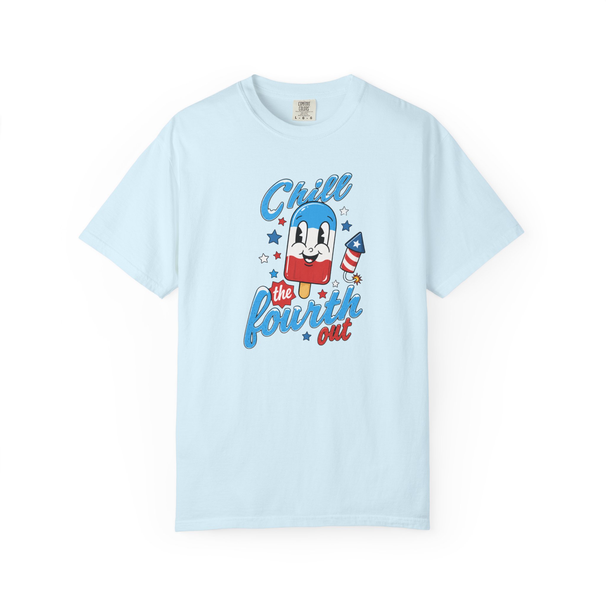 Chill the Fourth Out T-Shirt – Ultimate Fun Patriotic Tee