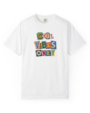 Cool Vibes Only T-Shirt front view with vibrant lettering