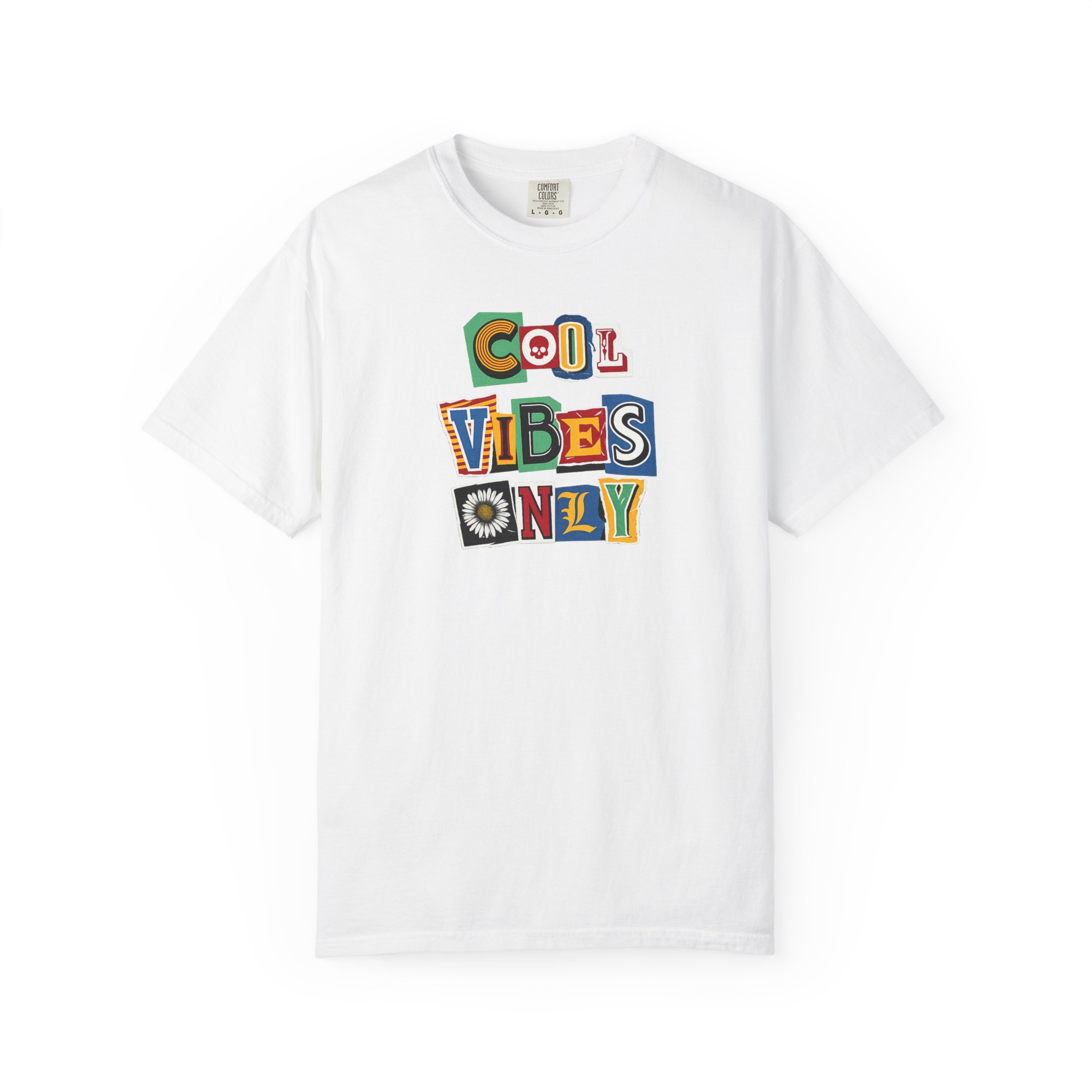 Cool Vibes Only T-Shirt front view with vibrant lettering