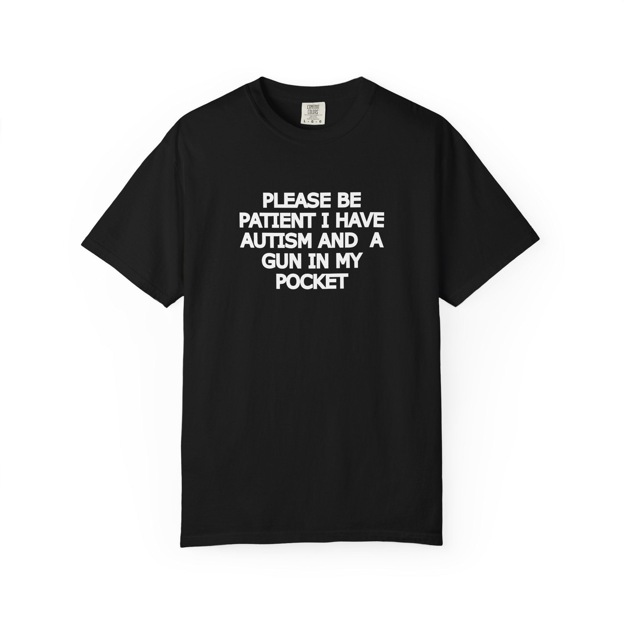 16348226476791778230_2048.jpeg Please Be Patient Graphic T-Shirt – Provocative Dark Humor Tee