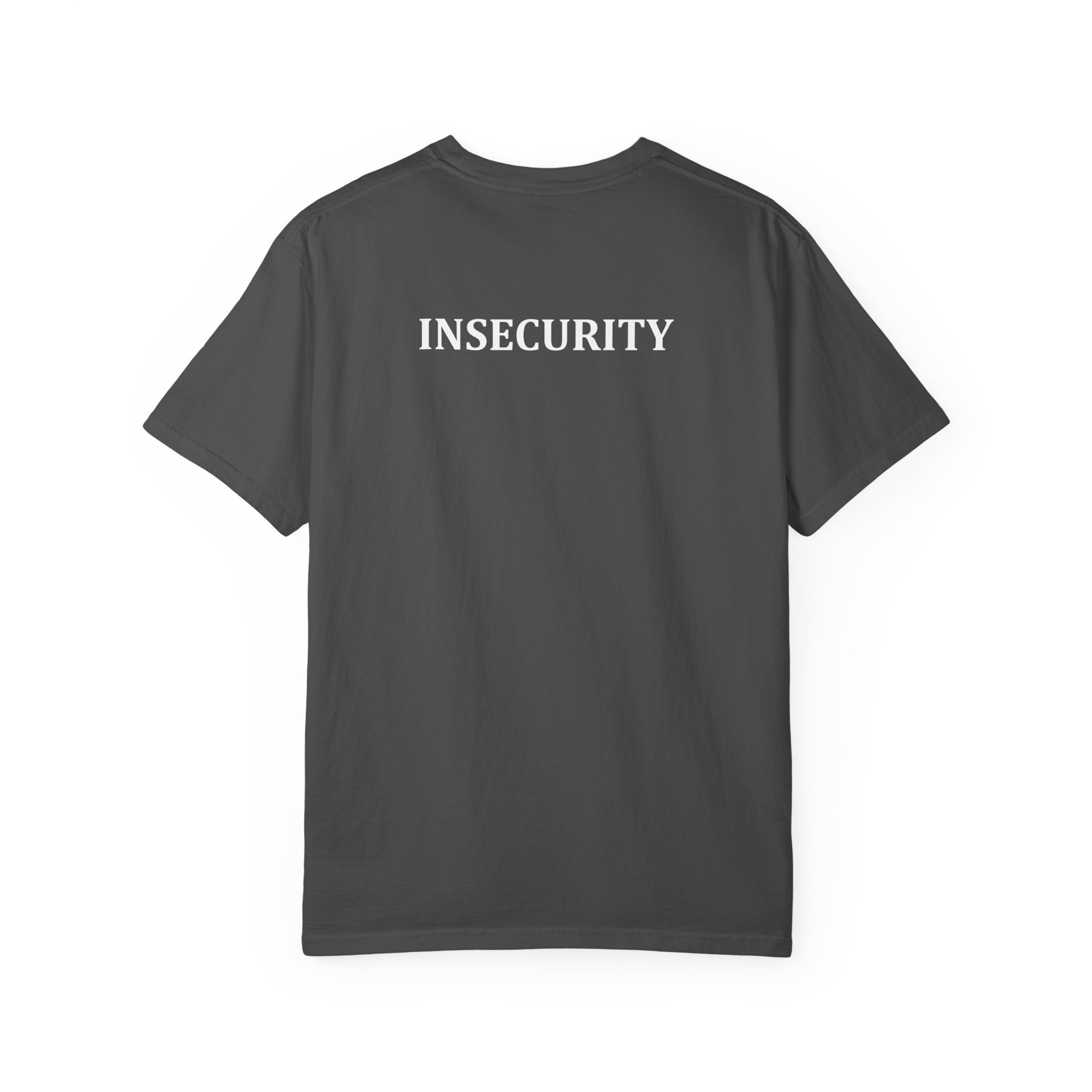 Insecurity Graphic T-Shirt – Powerful Honest Streetwear Tee