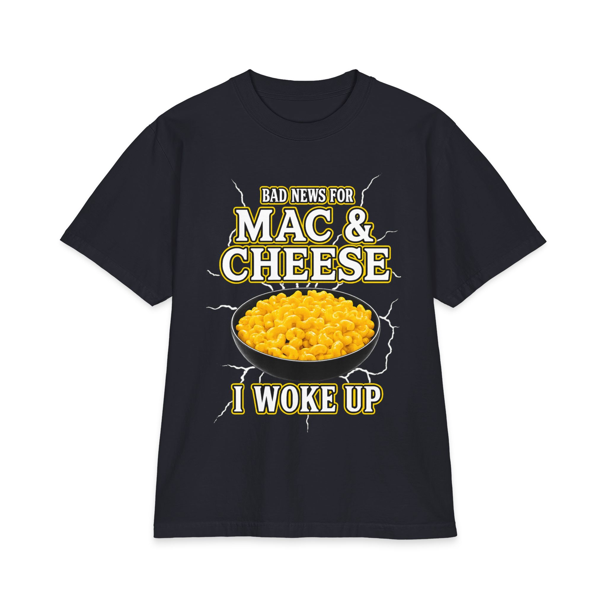 Bad News for Mac and Cheese T-Shirt – Hilarious Foodie Tee