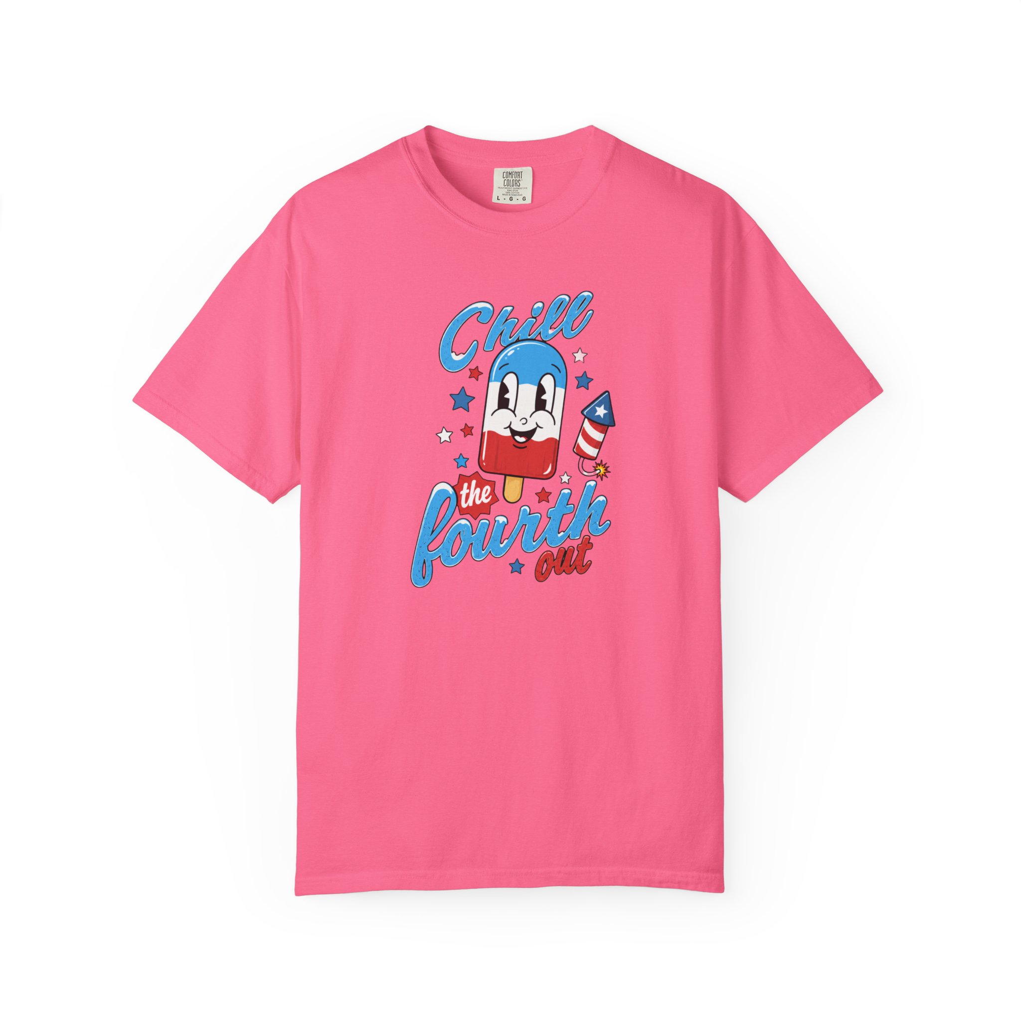 Chill the Fourth Out T-Shirt – Ultimate Fun Patriotic Tee