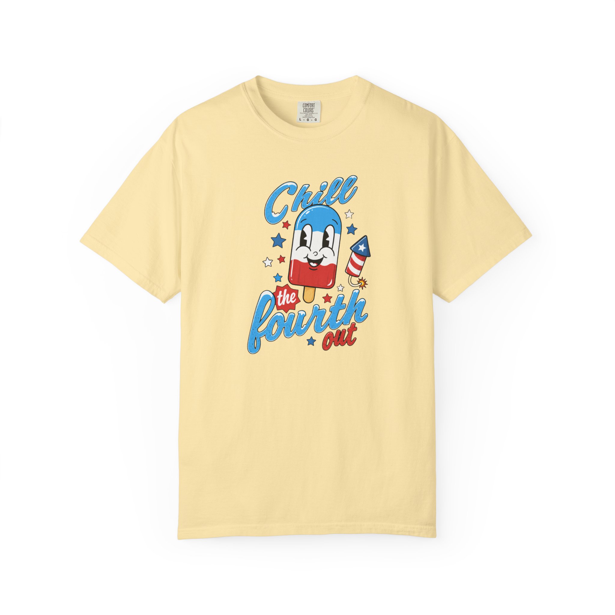 Chill the Fourth Out T-Shirt – Ultimate Fun Patriotic Tee