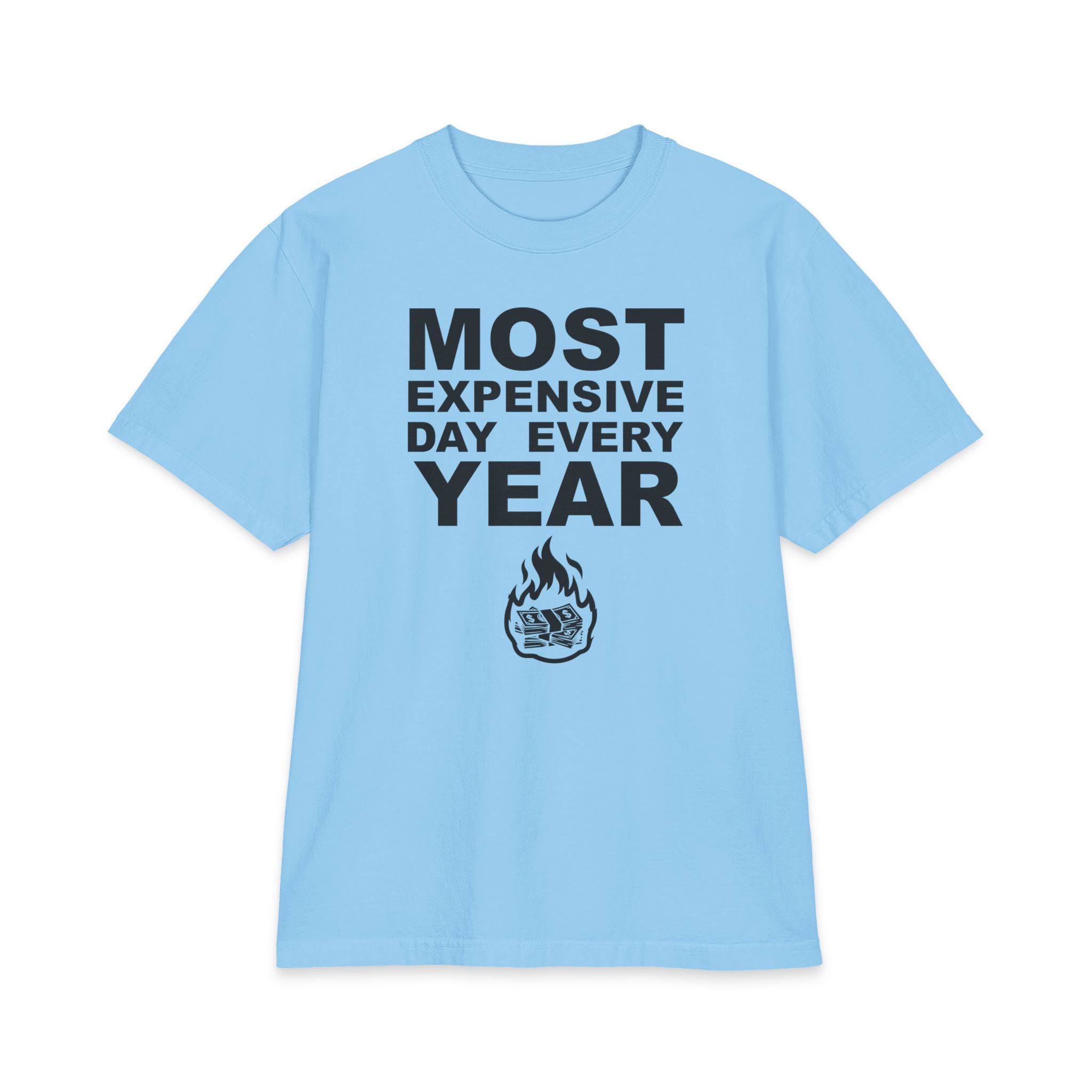 9891059049993024647_2048-1.jpeg Most Expensive Day Every Year T-Shirt – White Brutally Funny Tee